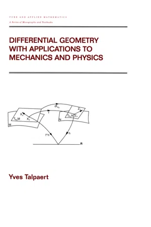 Differential Geometry with Applications to Mechanics and Physics
