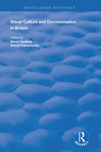 Visual Culture and Decolonisation in Britain_cover