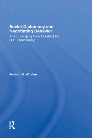 Soviet Diplomacy And Negotiating Behavior