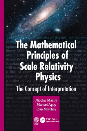 The Mathematical Principles of Scale Relativity Physics