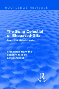 Routledge Revivals: The Song Celestial or Bhagavad-Gita_cover