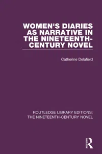 Women's Diaries as Narrative in the Nineteenth-Century Novel_cover