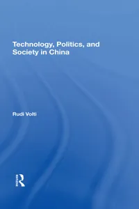 Technology, Politics, And Society In China_cover