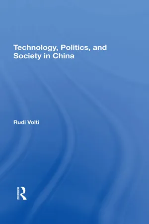 Technology, Politics, And Society In China