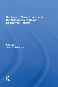 Socialism, Perestroika, And The Dilemmas Of Soviet Economic Reform_cover