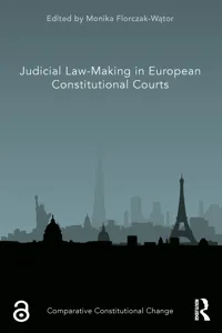 Judicial Law-Making in European Constitutional Courts_cover