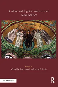 Colour and Light in Ancient and Medieval Art_cover