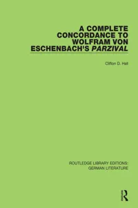 A Complete Concordance to Wolfram von Eschenbach's Parzival_cover