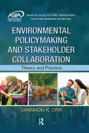 Environmental Policymaking and Stakeholder Collaboration