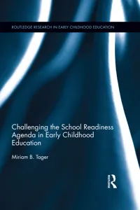 Challenging the School Readiness Agenda in Early Childhood Education_cover