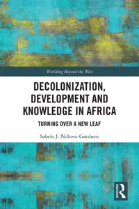 Decolonization, Development and Knowledge in Africa_cover