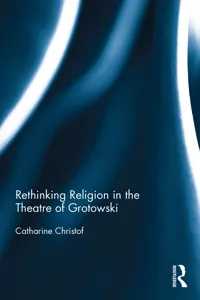 Rethinking Religion in the Theatre of Grotowski_cover