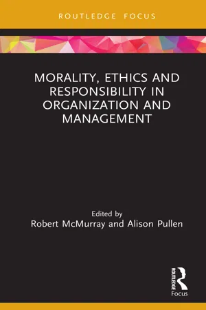 Morality, Ethics and Responsibility in Organization and Management