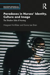 Paradoxes in Nurses' Identity, Culture and Image_cover