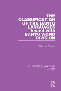 The Classification of the Bantu Languages bound with Bantu Word Division_cover