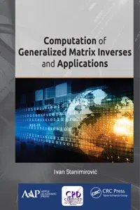 Computation of Generalized Matrix Inverses and Applications_cover