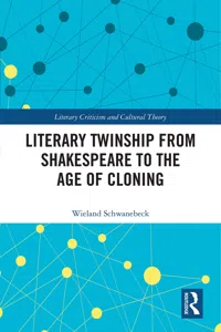 Literary Twinship from Shakespeare to the Age of Cloning_cover