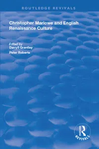 Christopher Marlowe and English Renaissance Culture_cover