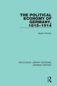 The Political Economy of Germany, 1815-1914_cover