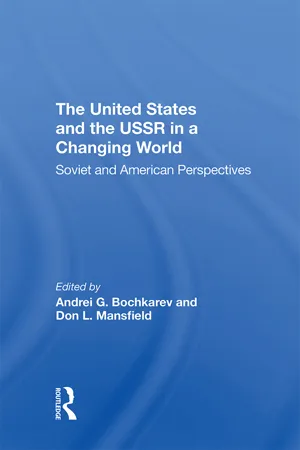 The United States And The Ussr In A Changing World