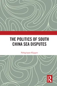 The Politics of South China Sea Disputes_cover