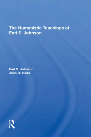 The Humanistic Teachings Of Earl S. Johnson