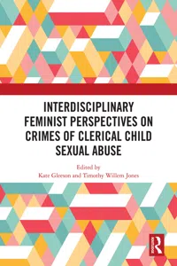 Interdisciplinary Feminist Perspectives on Crimes of Clerical Child Sexual Abuse_cover