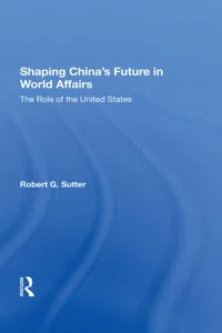 Shaping China's Future In World Affairs_cover