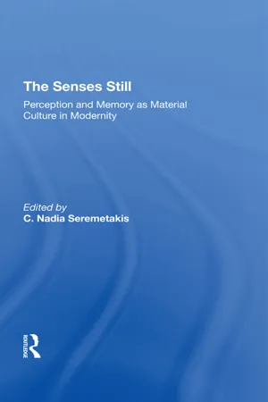 The Senses Still