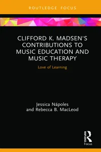 Clifford K. Madsen's Contributions to Music Education and Music Therapy_cover