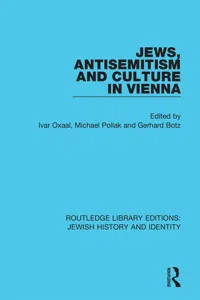 Jews, Antisemitism and Culture in Vienna_cover