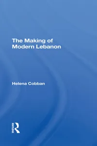 The Making Of Modern Lebanon_cover