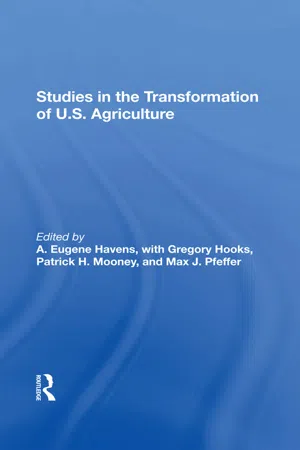 Studies In The Transformation Of U.S. Agriculture