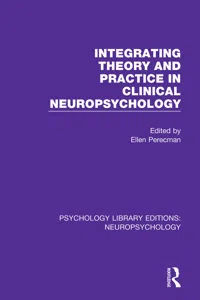 Integrating Theory and Practice in Clinical Neuropsychology_cover