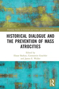 Historical Dialogue and the Prevention of Mass Atrocities_cover