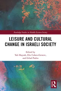 Leisure and Cultural Change in Israeli Society_cover