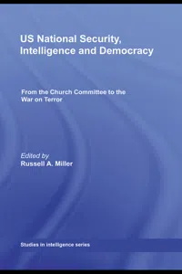 US National Security, Intelligence and Democracy_cover