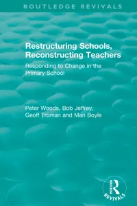 Restructuring Schools, Reconstructing Teachers_cover