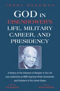 God in Eisenhower's Life, Military Career, and Presidency_cover