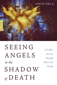 Seeing Angels in the Shadow of Death_cover