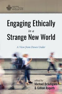 Engaging Ethically in a Strange New World_cover