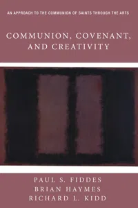 Communion, Covenant, and Creativity_cover