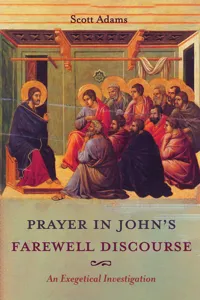 Prayer in John's Farewell Discourse_cover