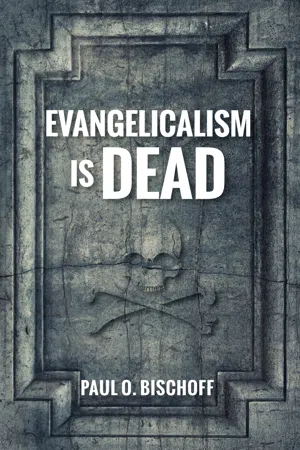 Evangelicalism Is Dead