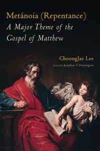 Metánoia: A Major Theme of the Gospel of Matthew_cover