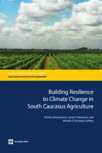 Building Resilience to Climate Change in South Caucasus Agriculture_cover