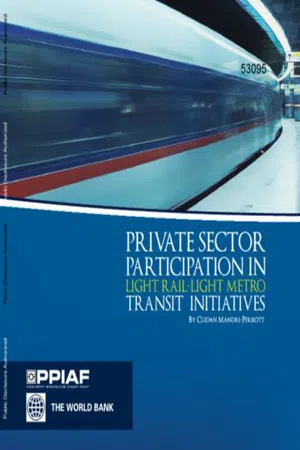 Private Sector Participation in Light Rail-Light Metro Transit Initiatives