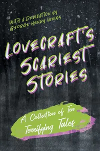 Lovecraft's Scariest Stories - A Collection of Ten Terrifying Tales_cover