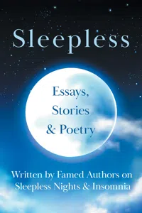 Sleepless - Essays, Stories & Poetry Written by Famed Authors on Sleepless Nights & Insomnia_cover