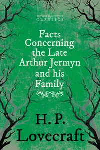 Facts Concerning the Late Arthur Jermyn and His Family_cover